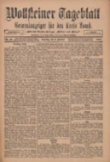 Wollsteiner Tageblatt: Generalanzeiger für den Kreis Bomst: mit der Gratis-Beilage: "Blätter und Blüten" 1912.02.06 Nr30