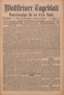 Wollsteiner Tageblatt: Generalanzeiger f&uuml;r den Kreis Bomst: mit der Gratis-Beilage: "Bl&auml;tter und Bl&uuml;ten" 1912.02.25 Nr47