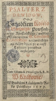Psalterz Dawidow, porządkiem Kościoła świętego Powszechnego [...] według postanowienia S. Concilium Trydentskiégo [...] rozłożony [tłum. Jan Leopolita]