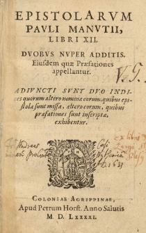 Epistolarum [...] Libri XII Duobus nuper additis. Adiuncti sunt duo indices [...]