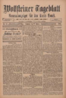 Wollsteiner Tageblatt: Generalanzeiger für den Kreis Bomst: mit der Gratis-Beilage: "Blätter und Blüten" 1912.03.27 Nr73