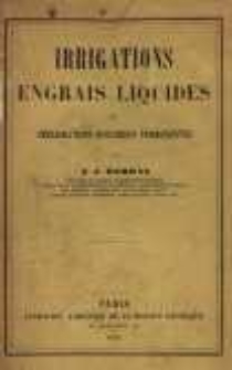 Irrigations. Engrais liquides et améliorations foncières permanentes