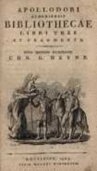 Apollodori Atheniensis Bibliothecae libri tres et fragmenta