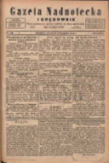 Gazeta Nadnotecka i Orędownik: pismo poświęcone sprawie polskiej na ziemi nadnoteckiej 1924.11.06 R.4 Nr256