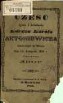 Cześć życiu i działaniu Księdza Karóla Antoniewicza zmarłégo w Obrze dnia 14. Listopada 1852 r.