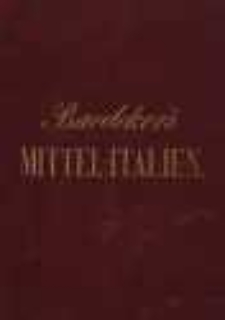 Italien: Handbuch für Reisende. Th.2: Mittel-Italien und Rom