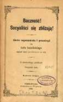 Baczność, socyaliści się zbliżają : słowo napomnienia i przestrogi dla ludu katolickiego