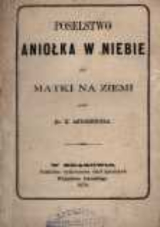 Poselstwo aniołka w niebie do matki na ziemi
