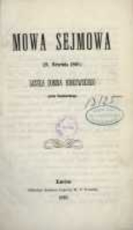 Mowa sejmowa (21 września 1868) Leszka Dunina Borkowskiego posła Samborskiego.
