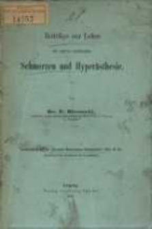 Beiträge zur Lehre von central entstehenden Schmerzen und Hyperästhesie.