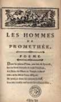 Les Hommes de Promethée: poëme