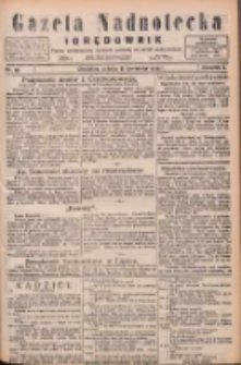 Gazeta Nadnotecka i Orędownik: pismo poświęcone sprawie polskiej na ziemi nadnoteckiej 1925.04.25 R.5 Nr96