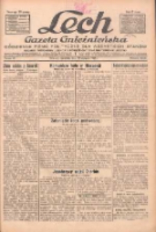 Lech.Gazeta Gnieźnieńska: codzienne pismo polityczne dla wszystkich stanów. Dodatki: tygodniowy "Lechita" i powieściowy oraz dwutygodnik "Leszek" 1932.01.28 R.33 Nr22