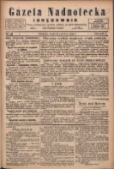 Gazeta Nadnotecka i Orędownik: pismo poświęcone sprawie polskiej na ziemi nadnoteckiej 1925.06.10 R.5 Nr133