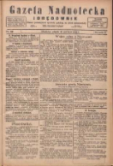 Gazeta Nadnotecka i Orędownik: pismo poświęcone sprawie polskiej na ziemi nadnoteckiej 1925.06.19 R.5 Nr140