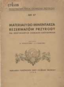 Materiały do inwentarza rezerwatów przyrody na odzyskanych Ziemiach Zachodnich