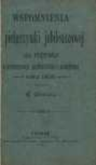 Wspomnienia z pielgrzymki jubileuszowej do Rzymu z archidyecezyi gnieźnieńskiej i poznańskiej r. 1900