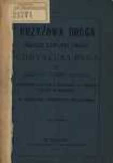Krzyżowa Droga śladami krwawej podróży Chrystusa Pana do szczęśliwej wieczności utorowana czternastu stacyami w kościołach XX Bernardynów wymierzona za pozwoleniem zwiérzchności przedrukowana.