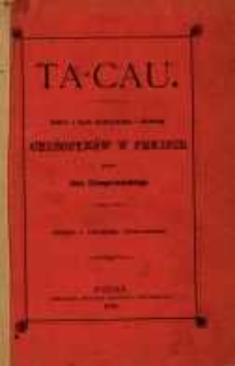 Ta-Cau. Szkice z życia towarzyskiego i ulicznego Chińczyk&oacute;w w Pekinie