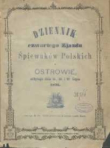 Dziennik czwartego Zjazdu Śpiewaków Polskich w Ostrowie odbytego dnia 25, 26 i 27 lipca 1891