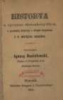 Historya o rycerzu złotoskrzydłym, o porwanéj dziewicy z drogim klejnotem i o złotym zamku. Opowiedział Ignacy Danielewski Majster od Przyjaciela Ludu.