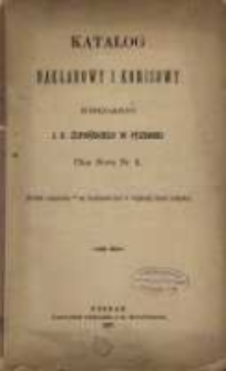Katalog nakładowy i komisowy księgarni Jana Konstantego Żupańskiego w Poznaniu. 1877