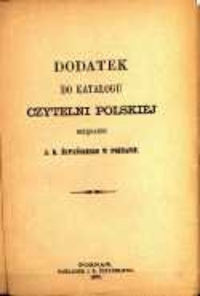 Dodatek do katalogu czytelni polskiej 1875