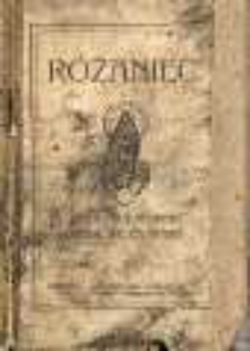 Różaniec : Róża Duchowna, módl się za nami!