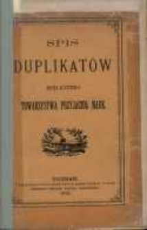 Spis duplikatów Biblioteki Towarzystwa Przyjaciół Nauk.