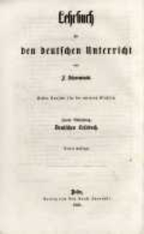 Lehrbuch für den deutschen Unterricht. 1 Cursus, Für die unteren Klassen. 2. Abt., Deutsches Lesebuch für Gymnasien und Realschulen / von J. Schweminski.