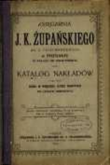 Katalog nakład&oacute;w jako też dzieł w większej ilości nabytych po cenach zniżonych.