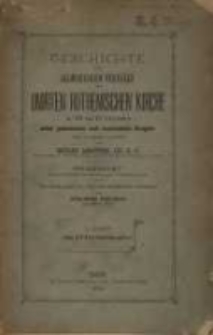 Geschichte des allmaeligen Verfalls der unirten ruthenischen Kirche im XVIII. und XIX. Jahrhundert unter polnischem und russischem Scepter. Bd. 1, Das XVIII Jahrhundert / nach den Quellen bearbeitet von Eduard Likowski ; praemiirt durch die polnische historisch-literarische Gesellschaft in Paris, mit Genehmigung des Verfassers in's Deutsche übertragen von Apollinaris Tłoczyński.