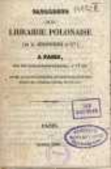 Catalogue de la Librairie Polonaise (de A. Jełowicki et Cie &agrave; Paris, rue des Marais-Saint-Germain, no 17 bis) : livres, brochures, estampes, litographies, gravures, m&eacute;dailles, musique, cartes, plans etc. / [w imieniu A Jełowickiego i Sp&oacute;łki, Eustachy Januszkiewicz]