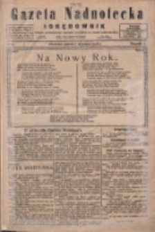 Gazeta Nadnotecka i Orędownik: pismo poświęcone sprawie polskiej na ziemi nadnoteckiej 1926.01.01 R.6 Nr1