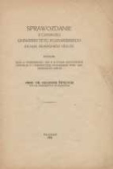 Sprawozdanie z czynności Uniwersytetu Poznańskiego za rok akademicki 1921/22 wygłosił dnia 8 października 1922r. w czasie uroczystego otwarcia w Uniwersytecie Poznańskim Roku Akademickiego 1922/23 prof. dr. Heliodor Święcicki; rektor Uniwersytetu Poznańskiego