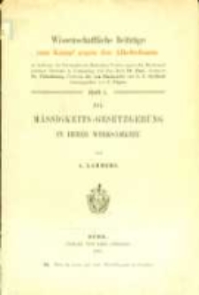 Die Mässigkeits-Gesetzgebung in ihrer Wirksamkeit