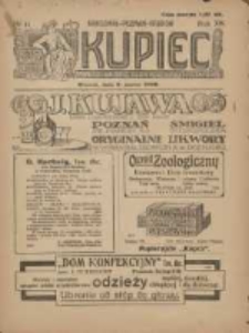 Kupiec: największe i najstarsze polskie pismo kupiecko-przemysłowe: centralny organ urzędowy Związku Towarzystw Kupieckich byłej dzielnicy pruskiej 1920.03.09 R.14 Nr11