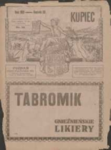 Kupiec: największe i najstarsze polskie pismo kupiecko-przemysłowe: centralny organ urzędowy Związku Towarzystw Kupieckich byłej dzielnicy pruskiej 1921.04.16 R.15 Nr16