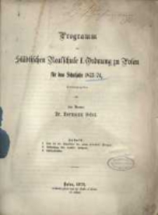 Programm der Städtischen Realschule I. Ordnung zu Posen für das Schuljahr 1873/1874