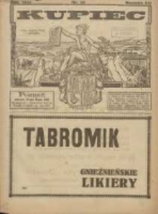 Kupiec: największe i najstarsze polskie pismo kupiecko-przemysłowe: centralny organ urzędowy Związku Towarzystw Kupieckich byłej dzielnicy pruskiej 1921.07.26 R.15 Nr30