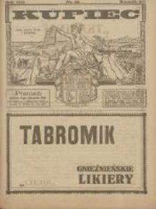Kupiec: największe i najstarsze polskie pismo kupiecko-przemysłowe: centralny organ urzędowy Związku Towarzystw Kupieckich byłej dzielnicy pruskiej 1921.08.09 R.15 Nr32