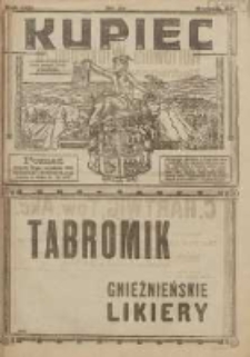 Kupiec: największe i najstarsze polskie pismo kupiecko-przemysłowe: centralny organ urzędowy Związku Towarzystw Kupieckich byłej dzielnicy pruskiej 1921.09.13 R.15 Nr37