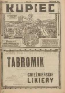 Kupiec: największe i najstarsze polskie pismo kupiecko-przemysłowe: centralny organ urzędowy Związku Towarzystw Kupieckich byłej dzielnicy pruskiej 1921.10.11 R.15 Nr41