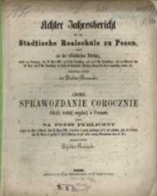 Jahresbericht für die Städtische Realschule zu Posen womit zu der öffentlichen Prüfung ... R. 8. 1861