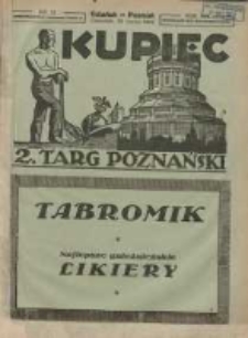 Kupiec: najstarszy i największy Tygodnik Handlowo - Przemysłowy w Polsce; centralny organ Związku Towarzystw Kupieckich Zachodniej Polski; 2 Targ Poznański 1922.03.30 R.16 Nr13
