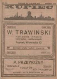Kupiec Tygodnik: najstarszy i największy tygodnik kupiecko- przemysłowy w Polsce; centralny organ organizacyj kupieckich zachodniej Polski 1923.06.23 R.17 Nr24