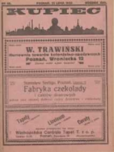 Kupiec Tygodnik: najstarszy i największy tygodnik kupiecko- przemysłowy w Polsce; centralny organ organizacyj kupieckich zachodniej Polski 1923.07.21 R.17 Nr28
