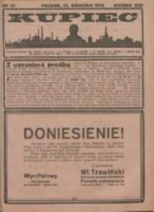 Kupiec Tygodnik: najstarszy i największy tygodnik kupiecko- przemysłowy w Polsce; centralny organ organizacyj kupieckich zachodniej Polski; Pokłosie III Targów Wschodnich 1923.09.22 R.17 Nr37