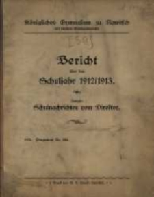 Bericht über das Schuljahr ... Königliches Gymnasium zu Rawitsch mit Realem Ersatzunterricht.1912/1913