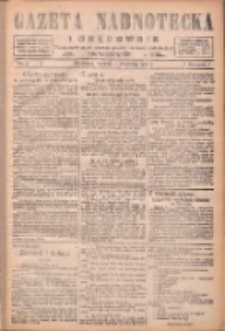 Gazeta Nadnotecka i Orędownik: pismo poświęcone sprawie polskiej na ziemi nadnoteckiej 1927.01.11 R.7 Nr7